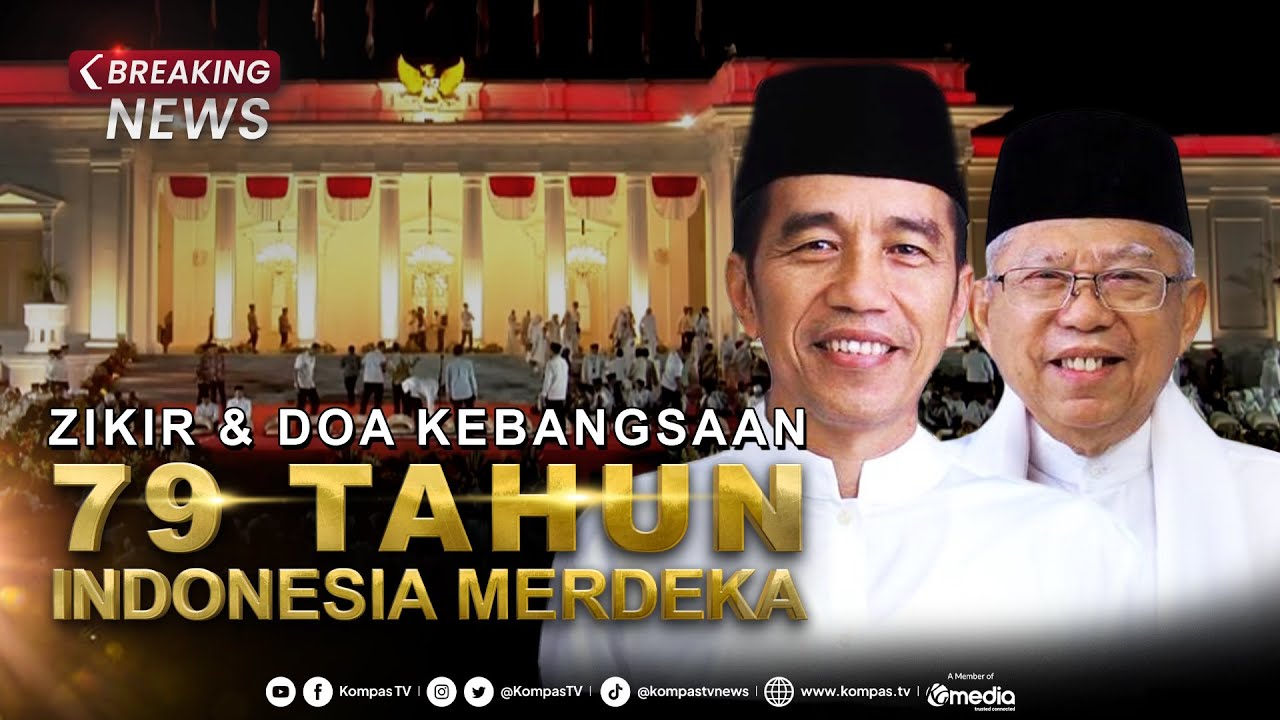 BREAKING NEWS - Presiden Jokowi Ikuti Zikir dan Doa Kebangsaan 79 Tahun Indonesia Merdeka di Istana