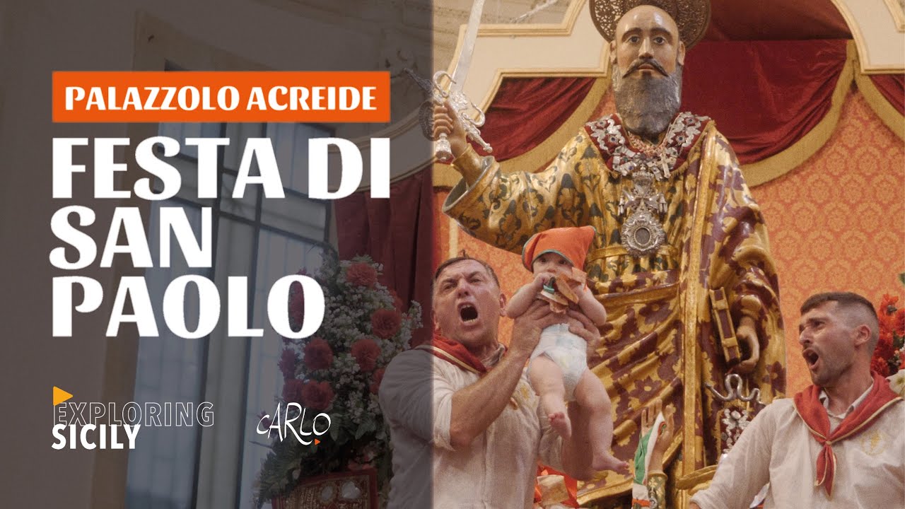 Festa di San Paolo a Palazzolo Acreide | EXPLORING SICILY