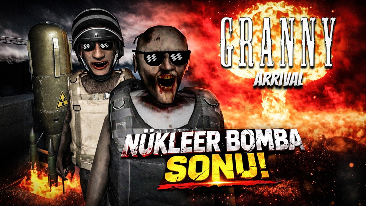GRANNY'NİN EVİNE NÜKLEER BOMBASI ATTIK 😂- Granny Arrival Nükleer Sonu