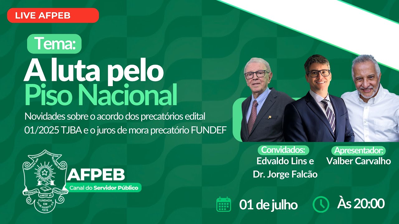 LIVE AFPEB - A luta pelo Piso Nacional - Novidades sobre o acordoe o juros do precatório FUNDEF