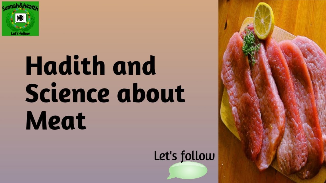 Hadith and Science about Meat