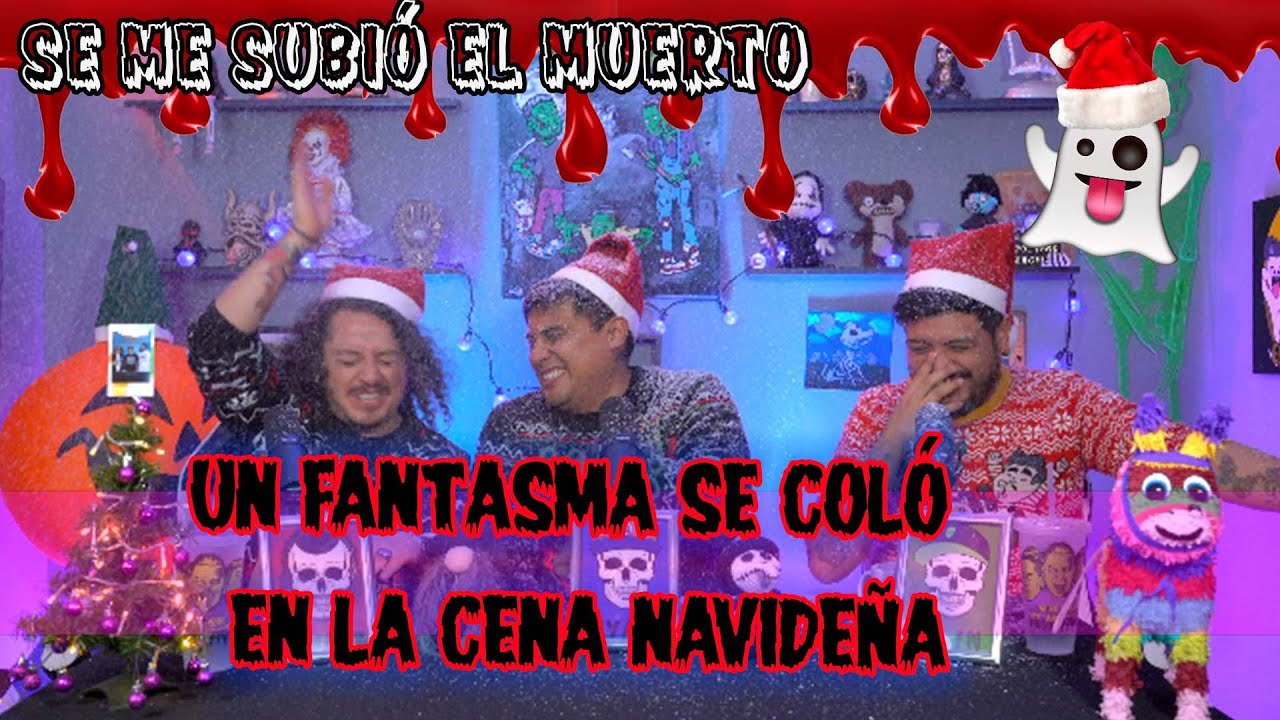 Se me subió el muerto - EP 82 Un fantasma se coló en la cena navideña