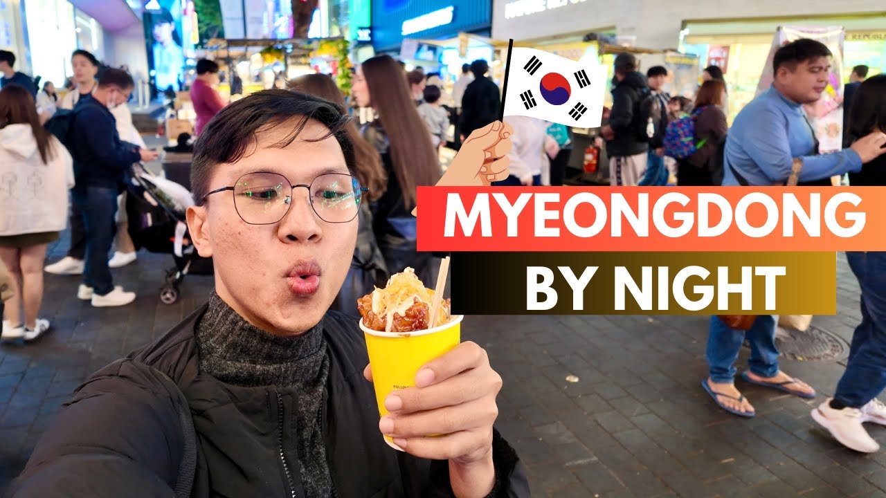 Myeongdong by Night & Streetfood Prices | Korea Solo Travel