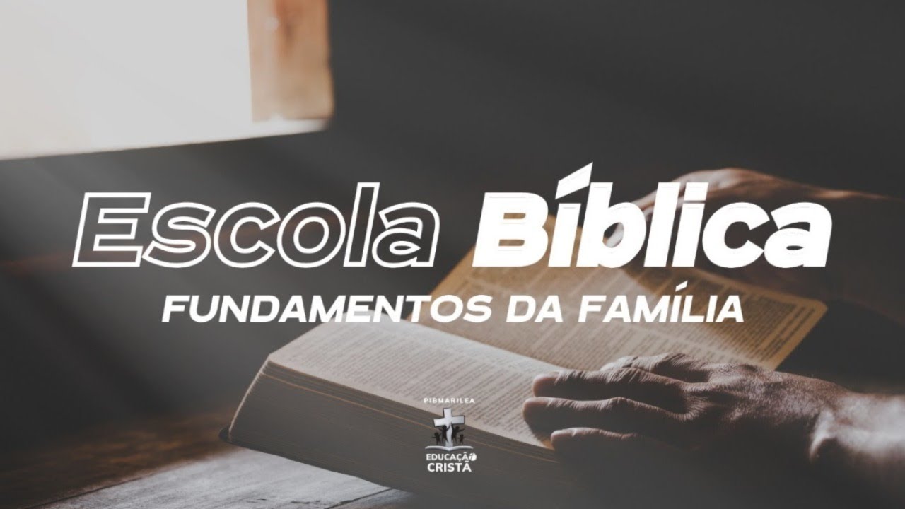 ESCOLA B&Iacute;BLICA | 09/05/2021 | PIBMARILEA