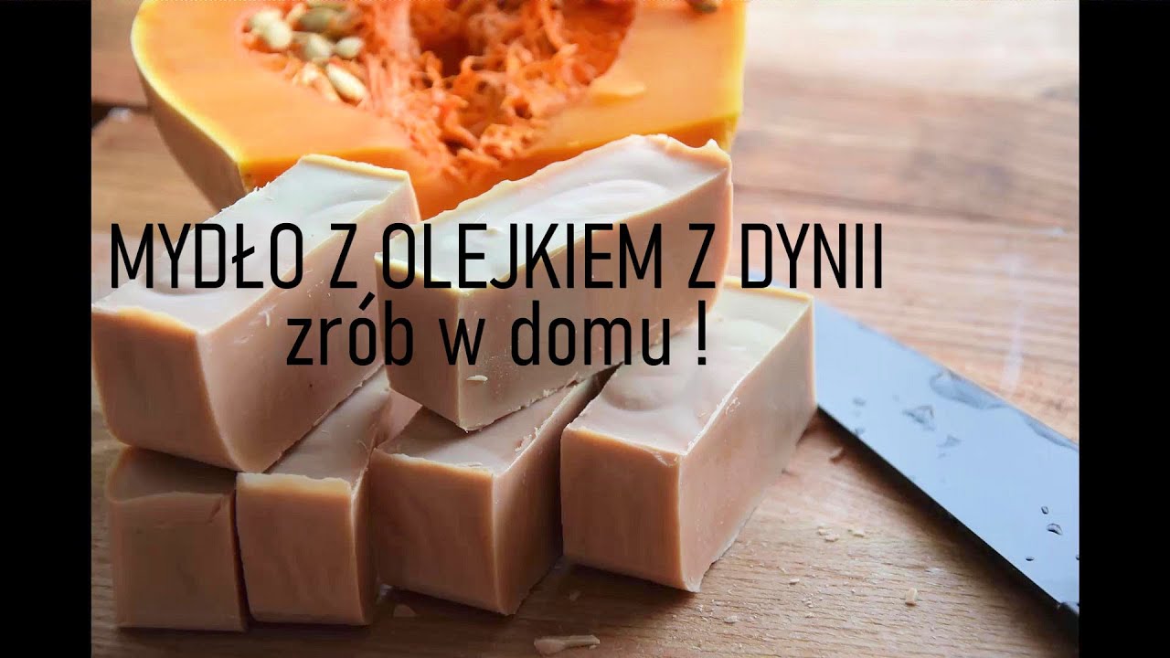 Jak zrobić samemu mydło dyniowe