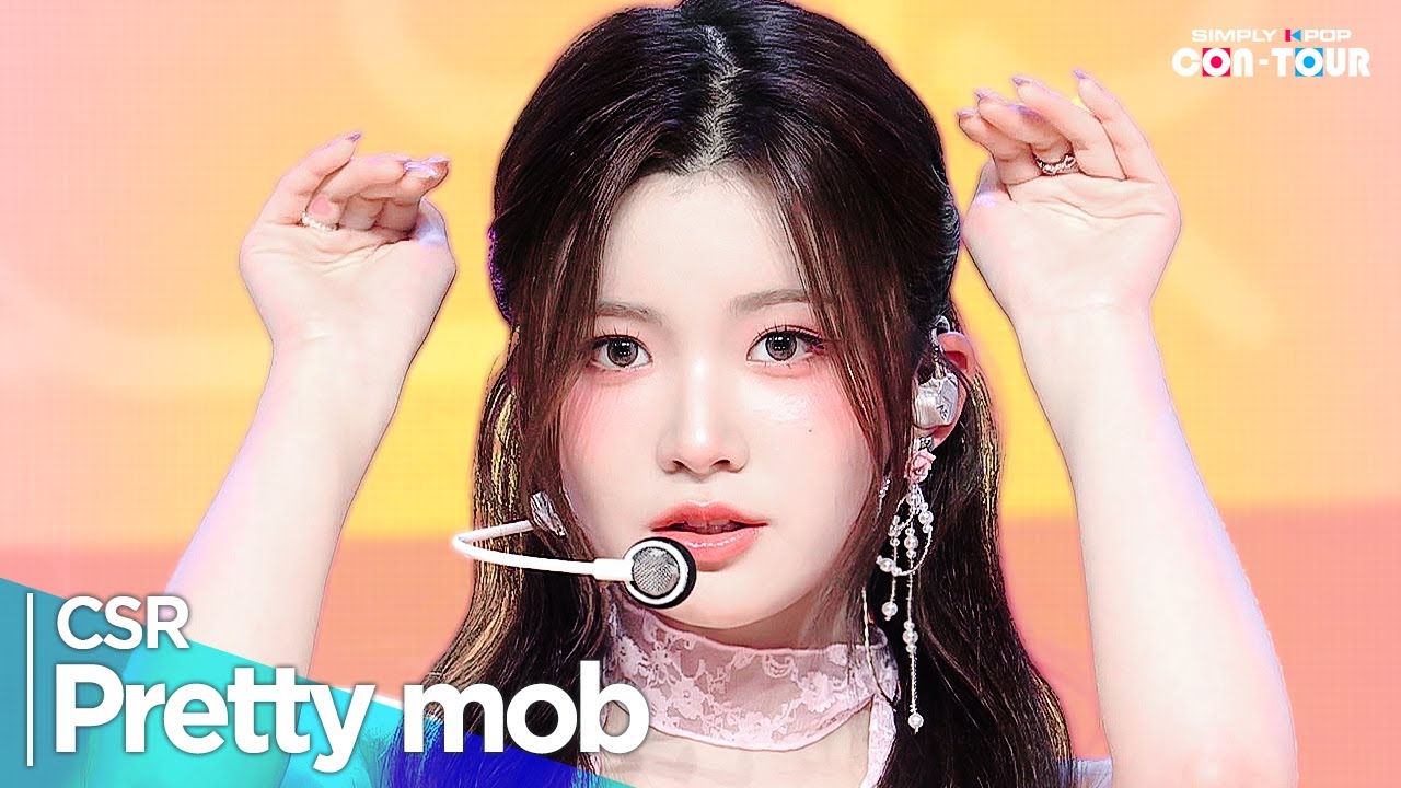 [4K] CSR(첫사랑) - 'Pretty mob' _ EP.620 | #SimplyKPopCONTOUR