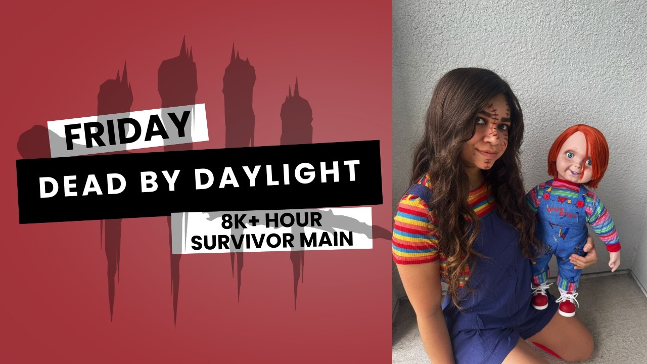 FRIDAY LOOPS ARE HERE! WILL WE ESCAPE TODAY? | Dead by Daylight