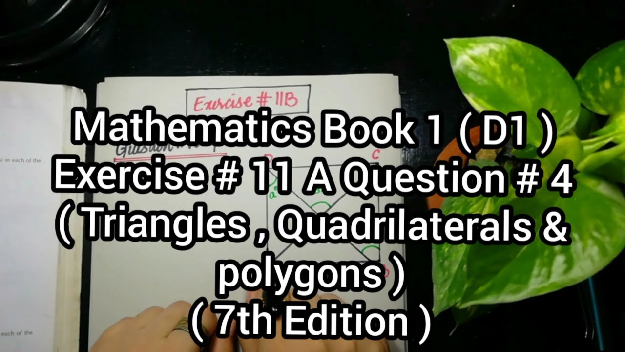 Mathematics Book 1 (D1) | New Syllabus | 7th Edition | Ex # 11 B | Question # 4 | in Urdu Hindi