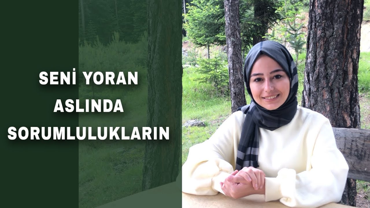 Sorumluluklarını Yük Haline Getirmeyi Durdur! | Psikolog İrem Oturaklıoğlu