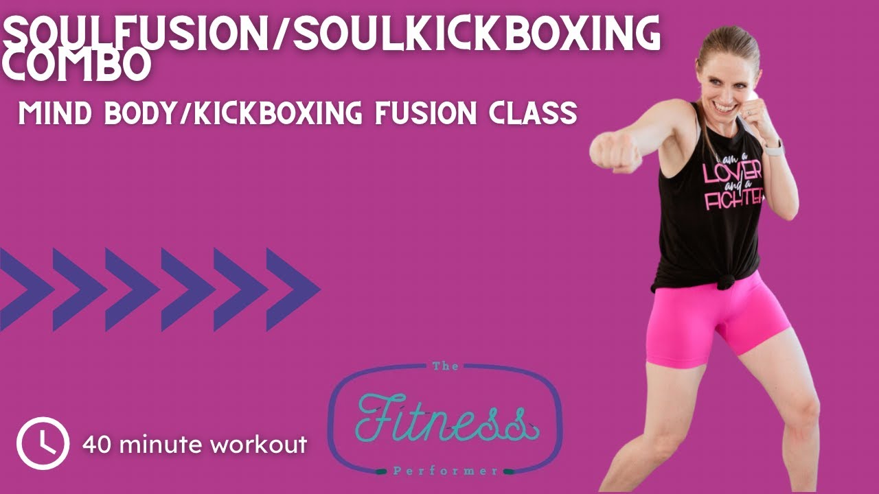 SOULfusion/SOULkickboxing Combo Class
