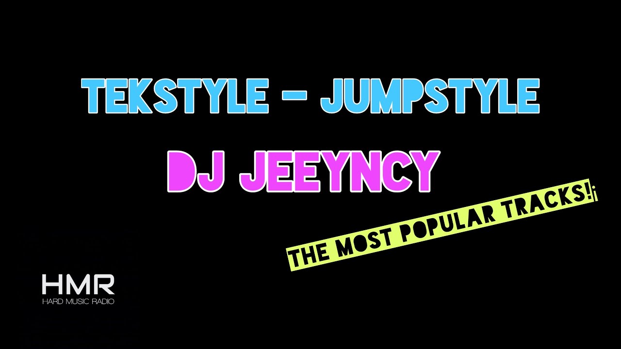 HARD MUSIC RADIO #12 MIX: Loic - D/ Dark-E/ Ruthless/ W4cko... JUMPSTYLE - TEKSTYLE BY JNC MUSIC