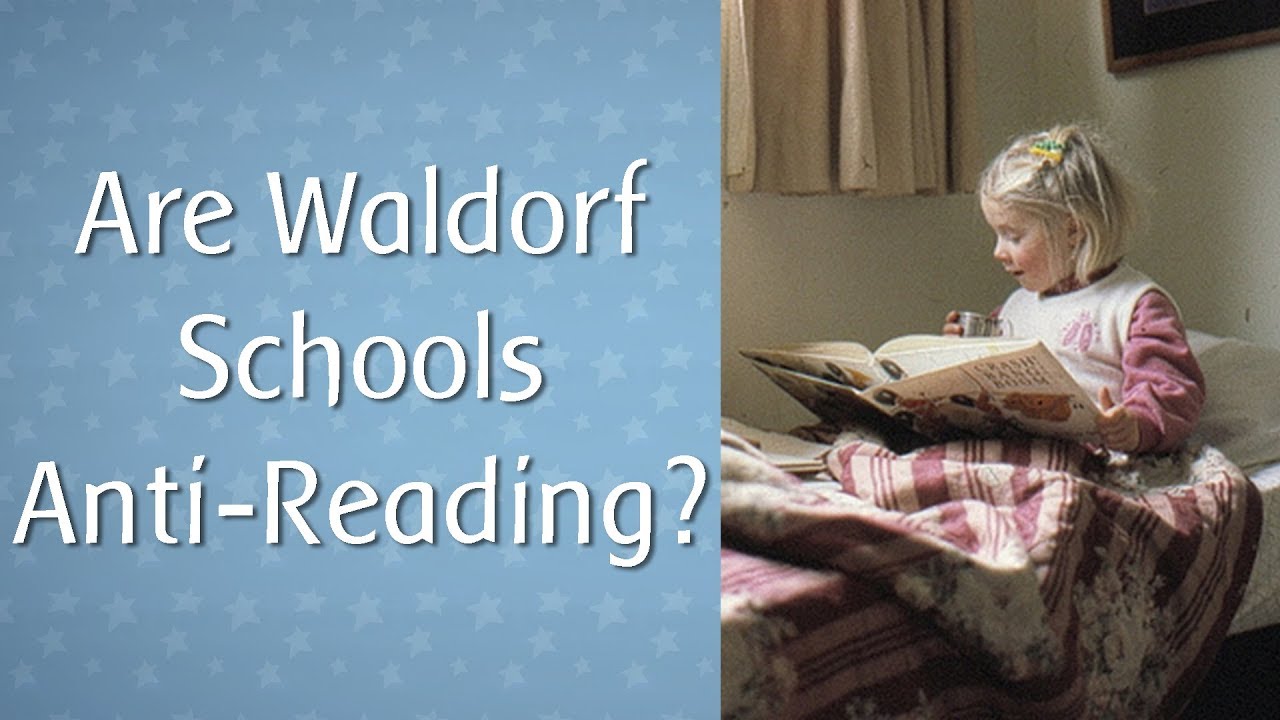 Are Waldorf Schools Anti-Reading?