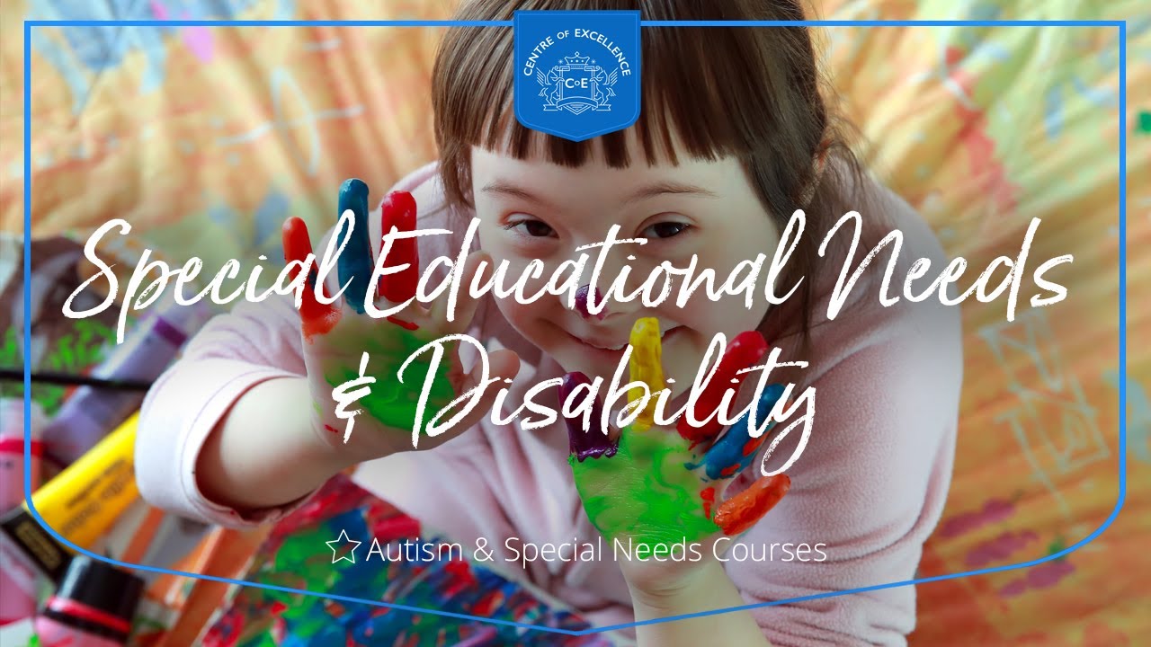 Special Educational Needs and Disability (SEND) Course | Centre of Excellence | Online eLearning