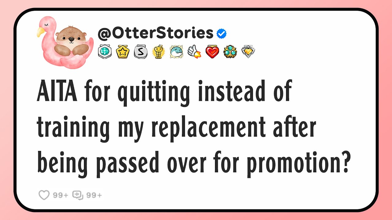 AITA for quitting instead of training my replacement after being passed over for promotion?