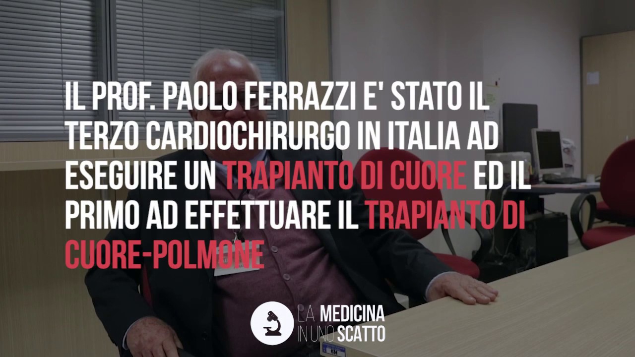 Il terzo trapianto cardiaco in Italia, il Prof. Ferrazzi racconta