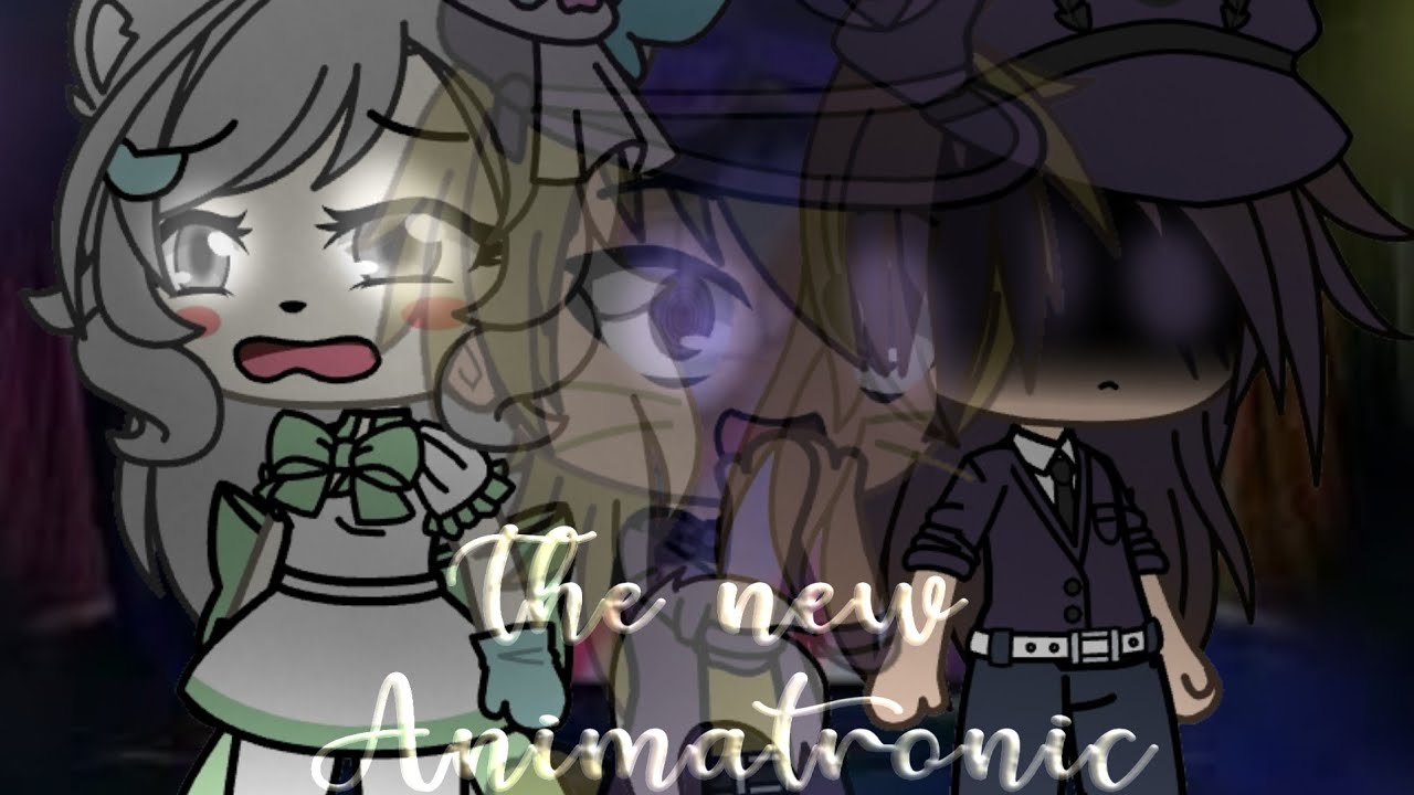 The new Animatronic // Part. 1 // A fnaf 2 gacha serie // Thx for 10k 💕