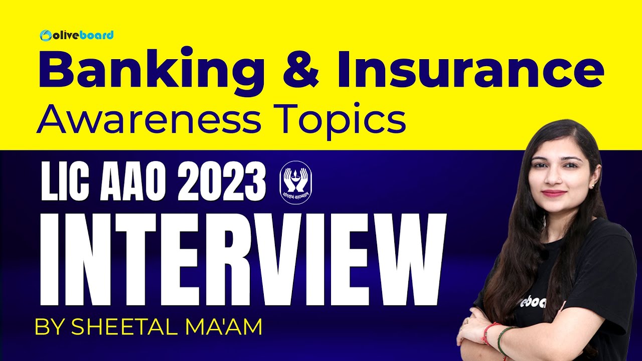 Banking & Insurance Awareness For LIC AAO Interview 2023 | By Sheetal Sharma