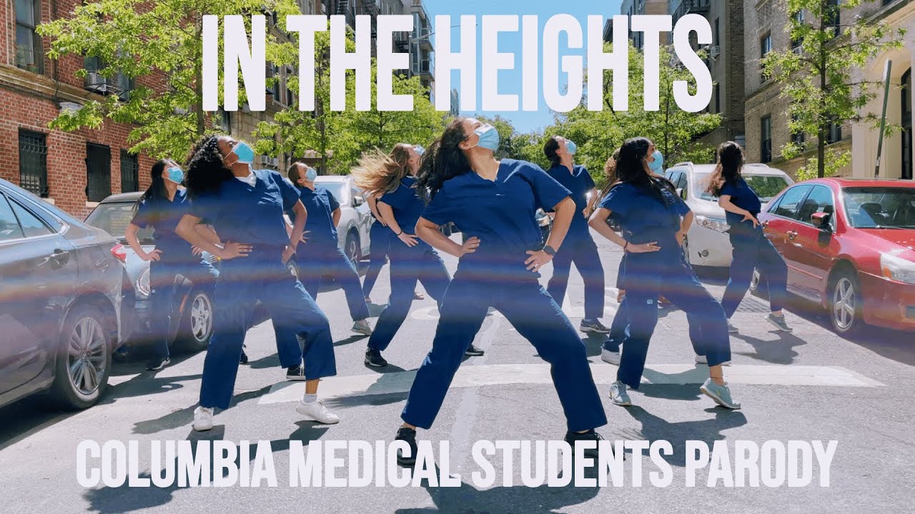 In the Heights - Columbia Medical Students Parody 2021