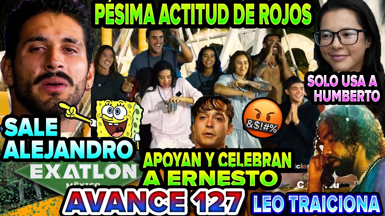 SALE ALEJANDRO😃 💥PÉSIMA ACTITUD DE🔴🤬 LESIONADO y TRAICIÓN 23 en c126 avance 127 #exatlón México 2026