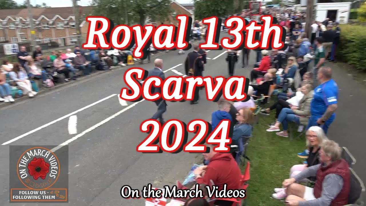 Scarva, Royal 13th 2024 (Full Parade)