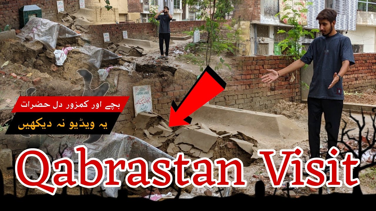 Qabrastan Visit/Fallen Grave🥺 10/7/2025