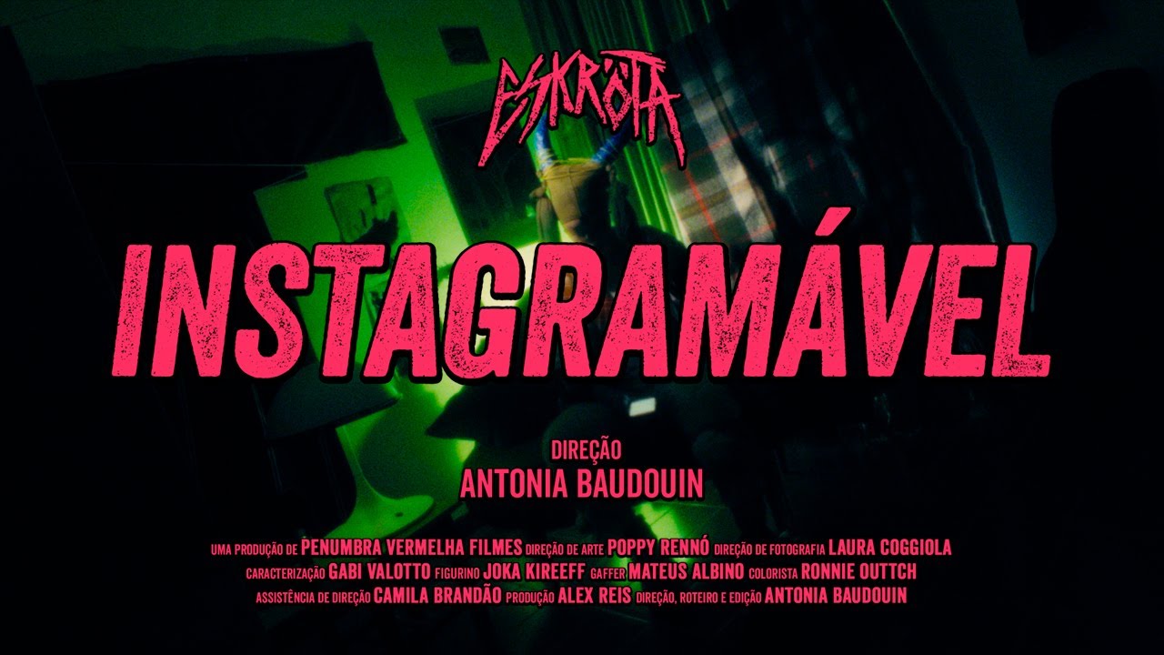 ESKRÖTA - Instagramável (Official Video)