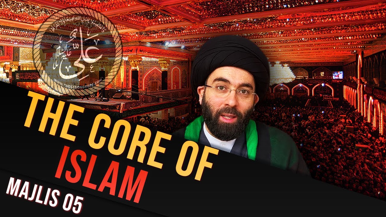 Muharram 1442 English Majlis #05: The Core of Islam | Sayed Mahdi Modarresi