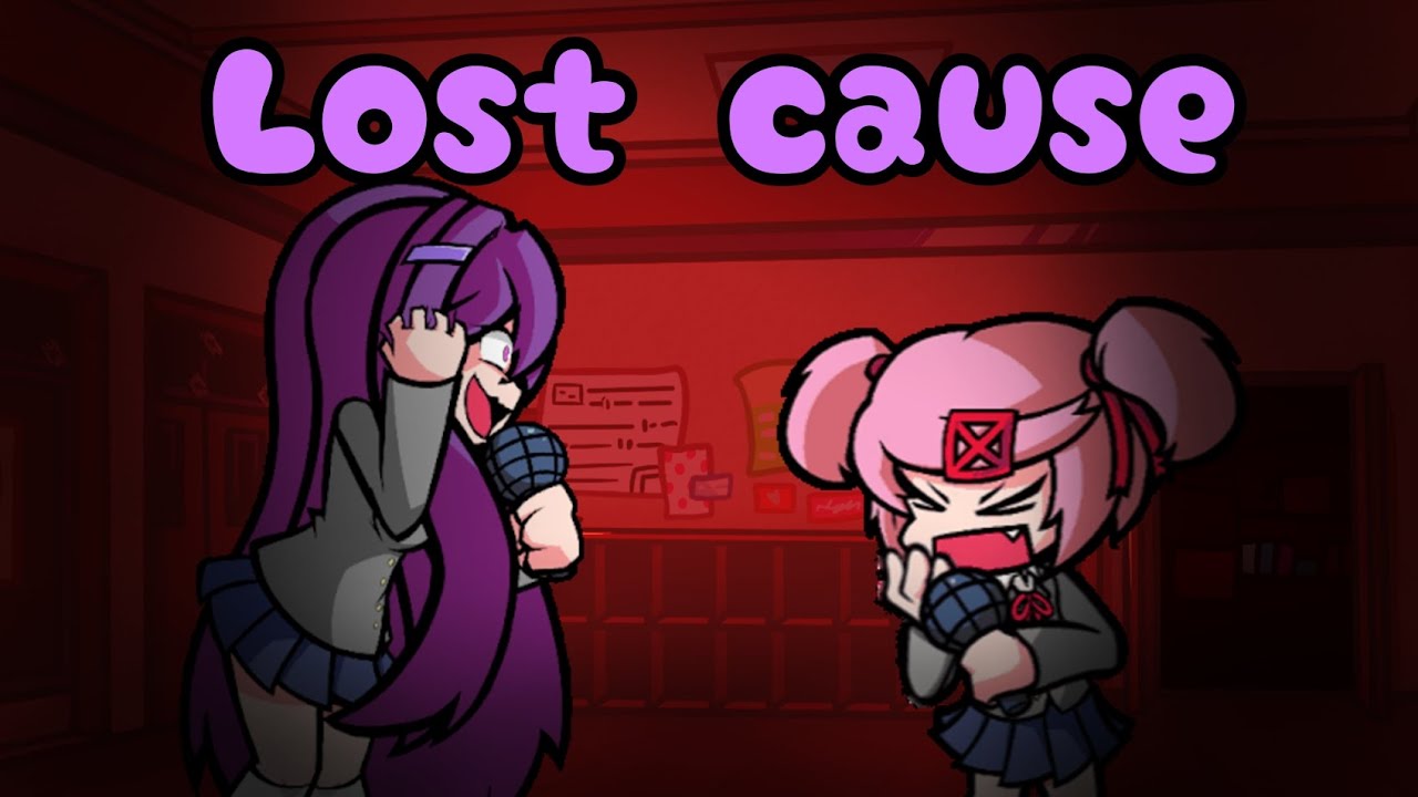FNF/ Lost cause but Natsuki vs Yuri sing it (fnf my cover)