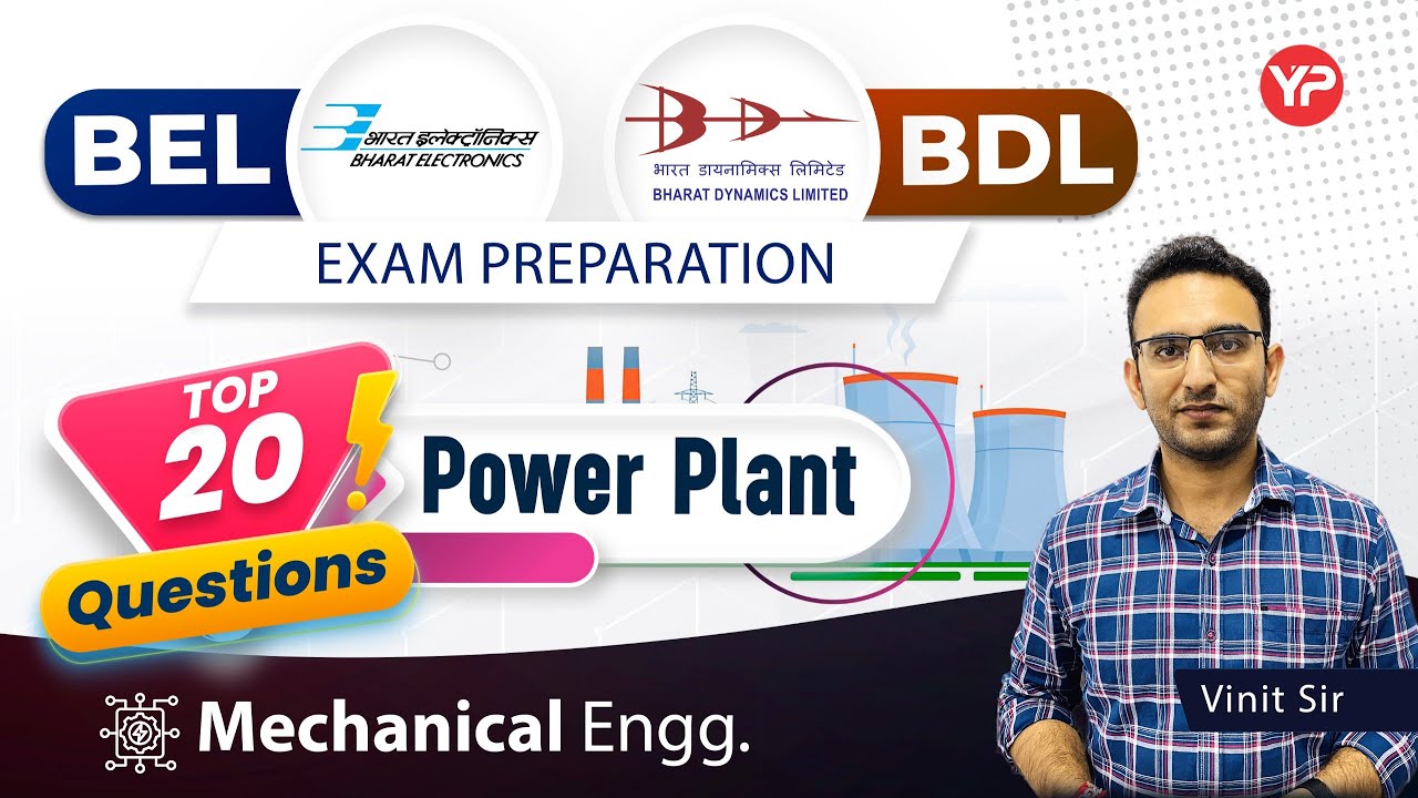 Top 20Qs Power Plant for BEL & BDL Mechanical written exam preparation 2025