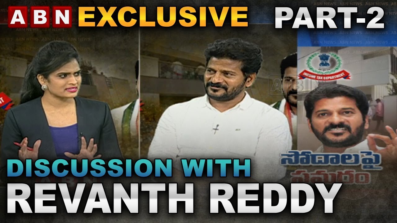 Exclusive Discussion with Congress Leader Revanth Reddy After IT Raids | Part 2 | ABN Telugu
