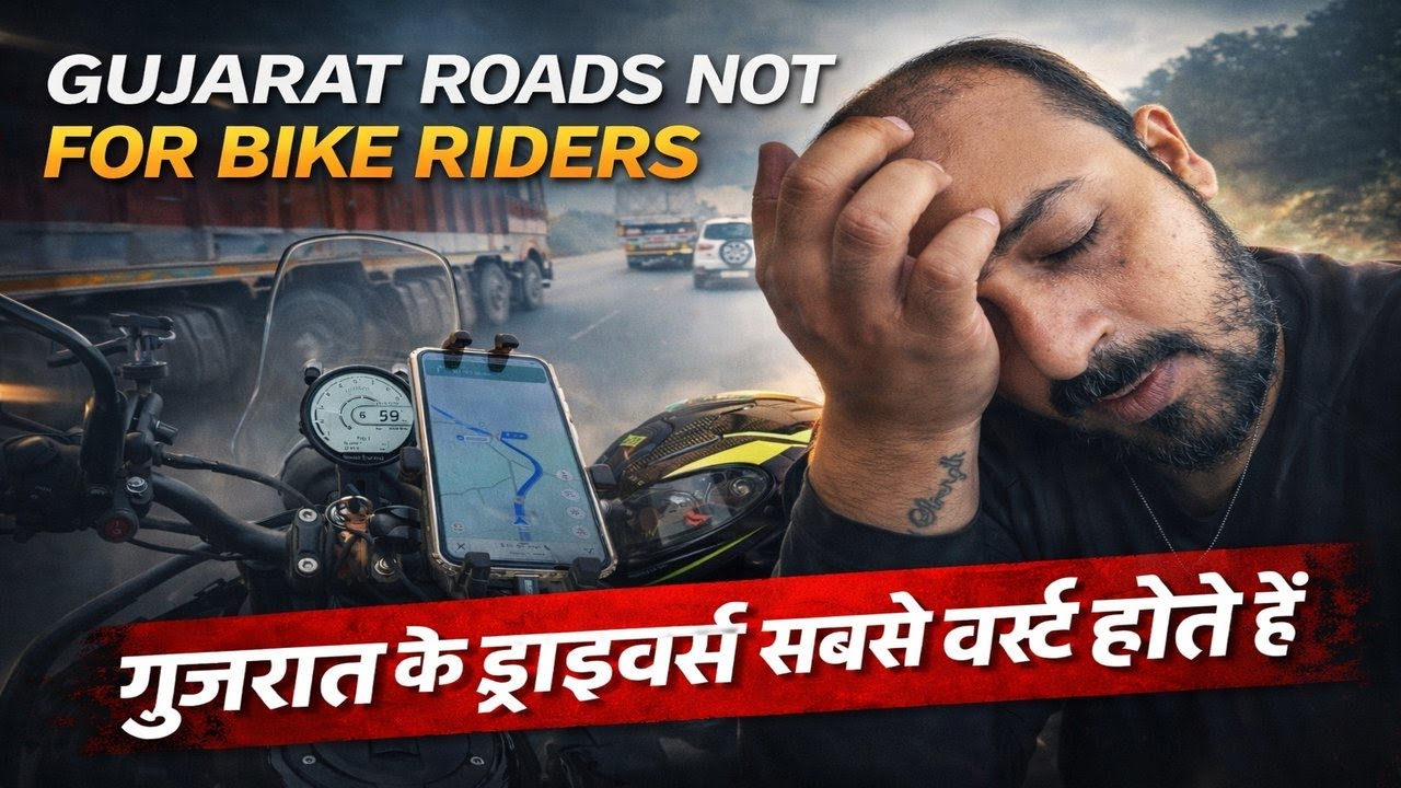Gujarat Roads not for bike riders | Gujarat Ke Drivers sab se worst hote hai | Episode - 6