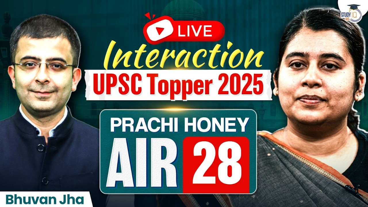 Live Interaction: UPSC Topper 2025 | Prachi Honey AIR 28 | StudyIQ IAS