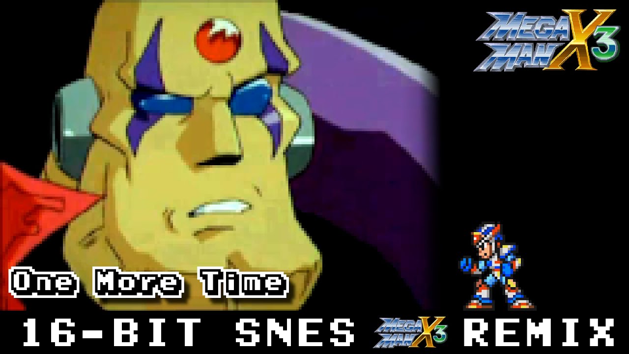 [16-Bit;SNES]One More Time - Mega Man X3(JP,PS1,Short Ver) OP(COMMISSION)【MMX3 Style, AddmusicK】