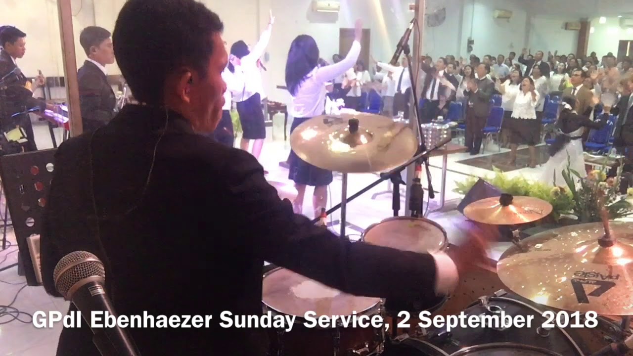 Kami Trima - True Worshippers - GPdI Ebenhaezer Sunday Service #DRUMCAM