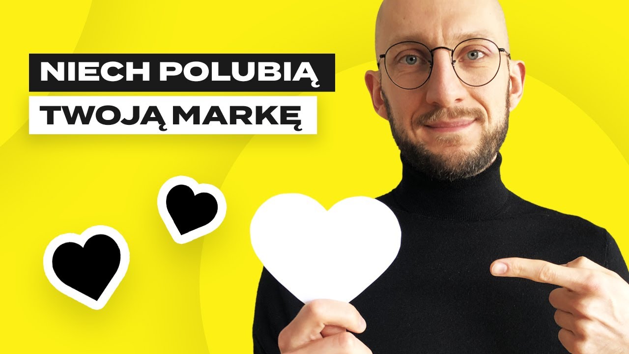 Co zrobić, żeby klienci polubili Twoją markę
