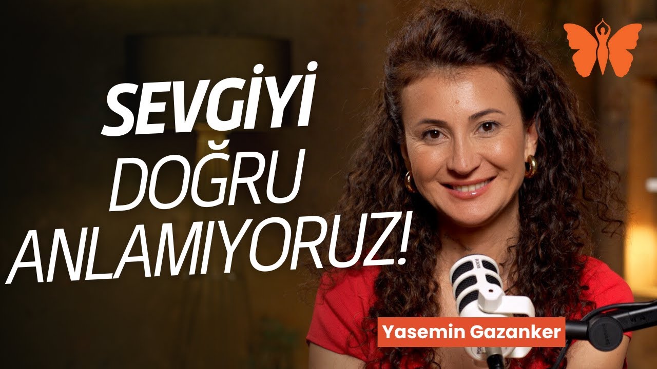 Sevgiyi Hiç Kimse Doğru Bilmiyor! (Nasıl koşulsuz sevebiliriz?)