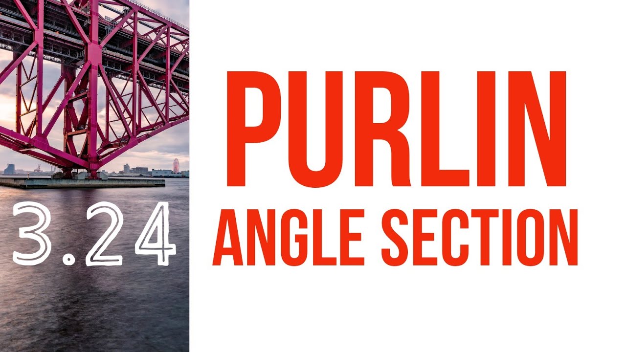 3.24 Purlin Design | Angle Section | Roof truss | Numerical Problem