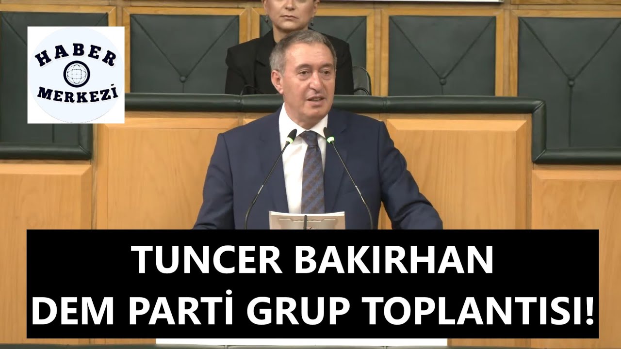 Dem Parti Eş Genel Başkanı Tuncer Bakırhan, Meclis Grup Toplantısında konuşuyor!