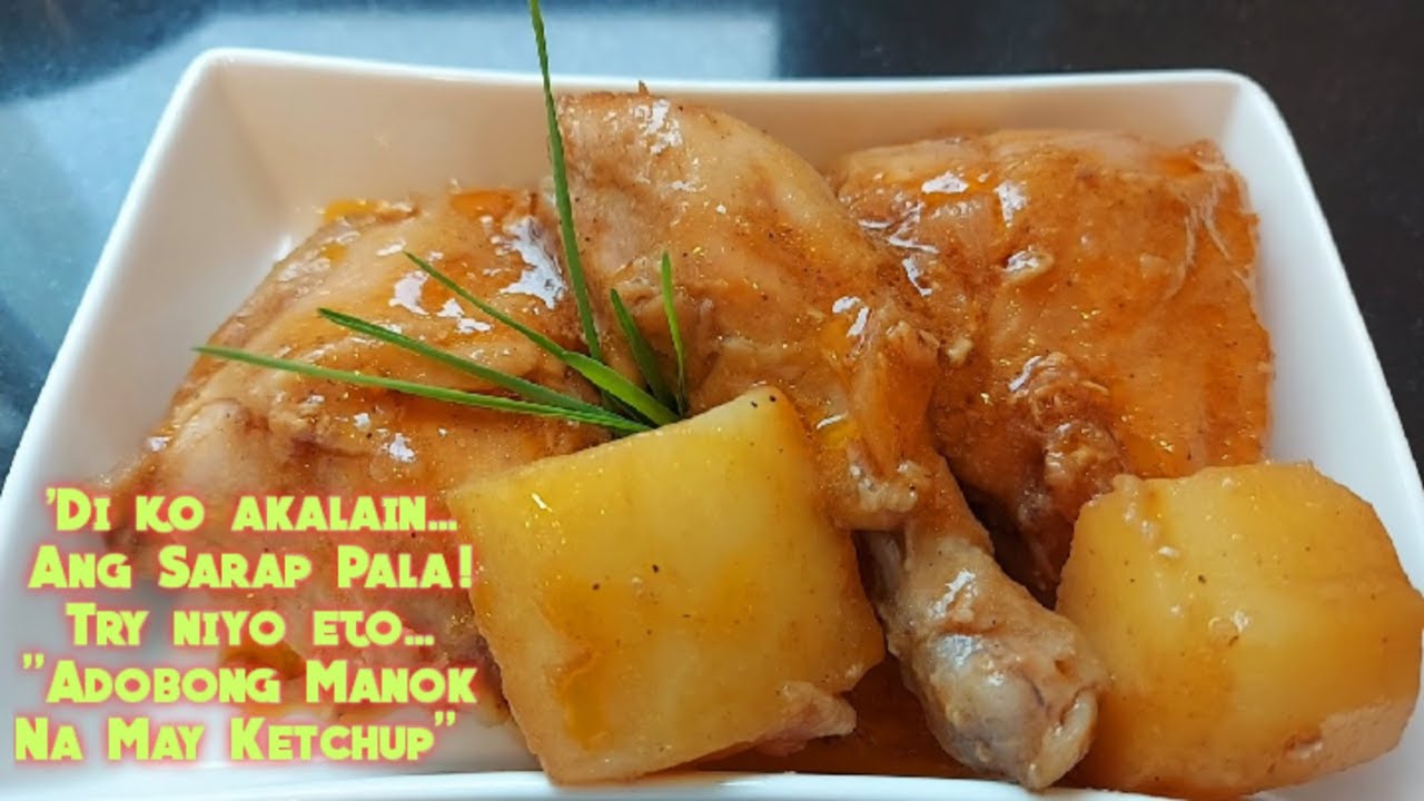 Inanghangang Adobong Manok Na May Ketchup