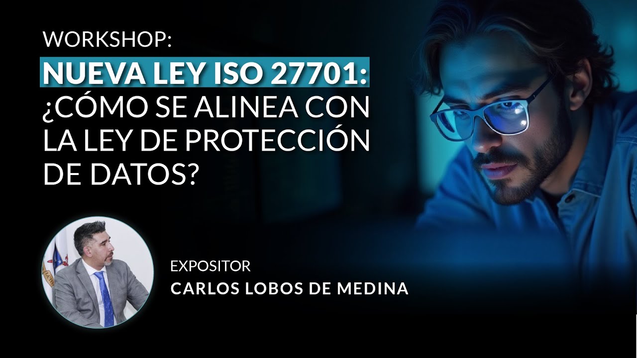 Nueva Ley ISO 27701: ¿Cómo se alinea con la Ley de Protección de Datos?