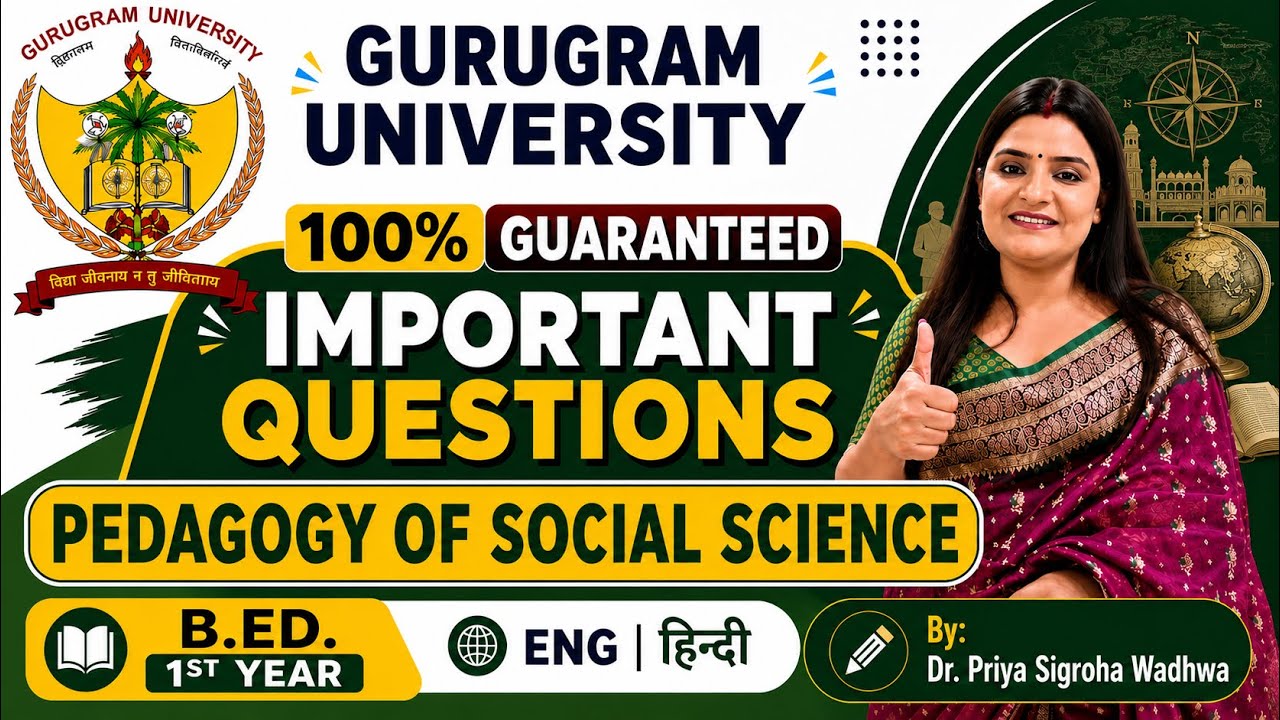 Gurugram University Pedagogy of Social Science Most Important Questions | B.Ed. 1st Year | GU