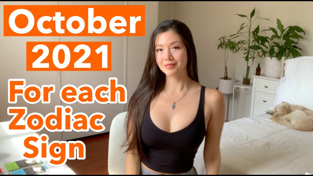 OCTOBER 2021 For Each Zodiac Sign 🧡NicLoves