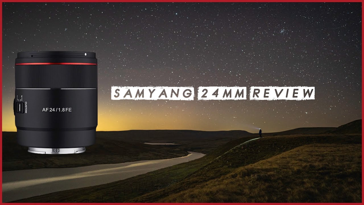 New Samyang 24mm Astrophotography Review