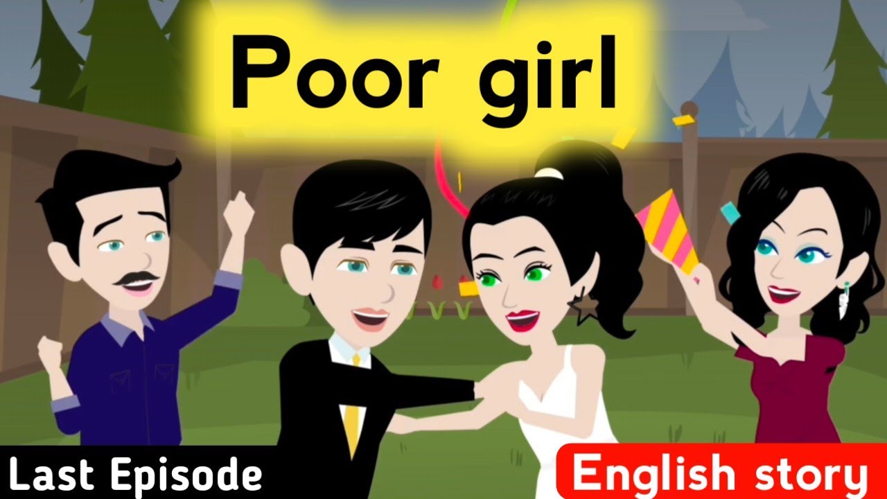 Бедная девочка, часть 20 | История на английском языке | Анимированные истории | Изучение английс...
