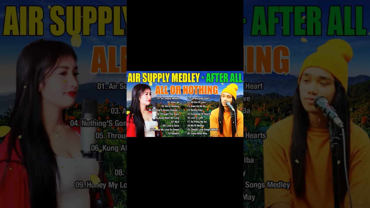 Air Supply Medley x After All - Jerron Gutana & Monica Bianca Best OPM Love Songs Tagalog Version