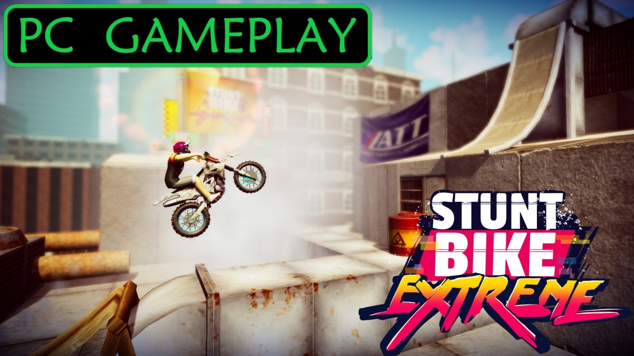 STUNT BIKE EXTREME - PC GAMEPLAY - ACROBÀCIES IMPOSSIBLES I VELOCITAT SOBRE DUES RODES