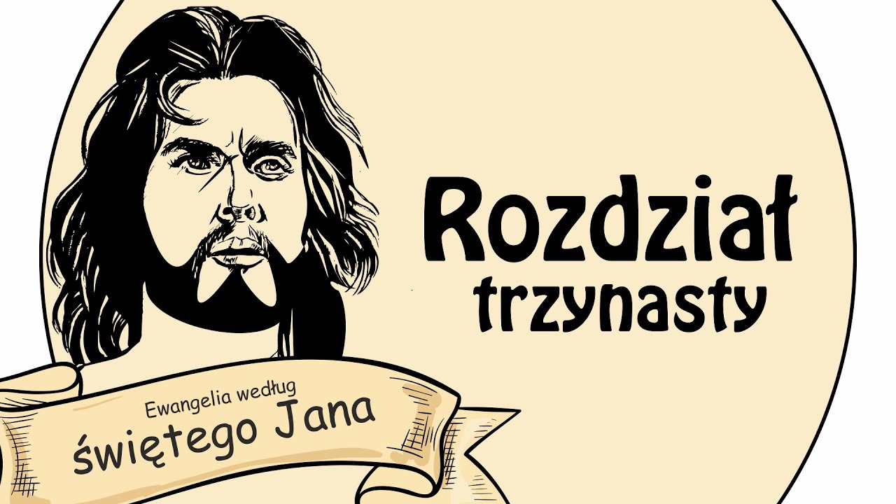 Ewangelia wg św Jana - Rozdział 13