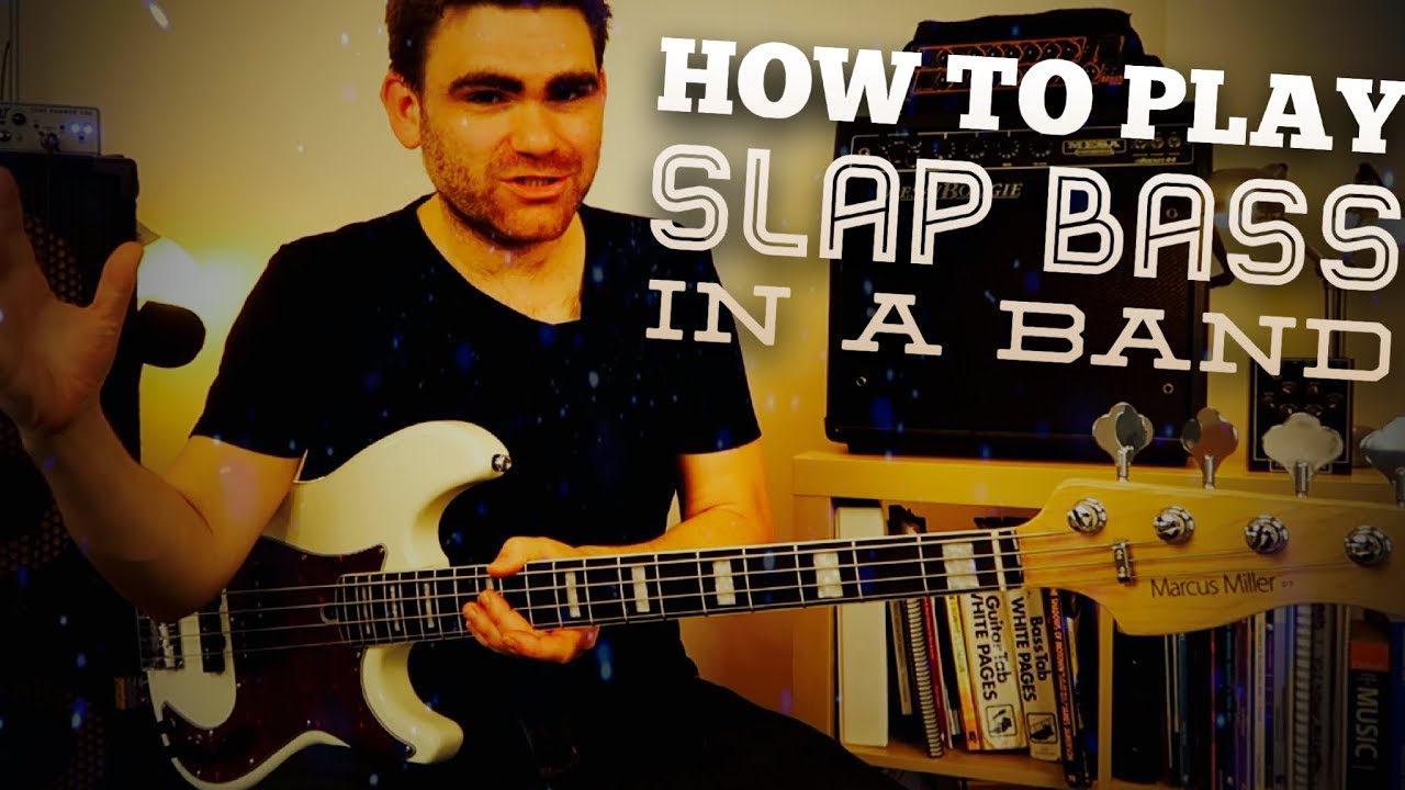 How To Play Slap Bass In A Band [Slap Bass For Beginners Series Part 1]