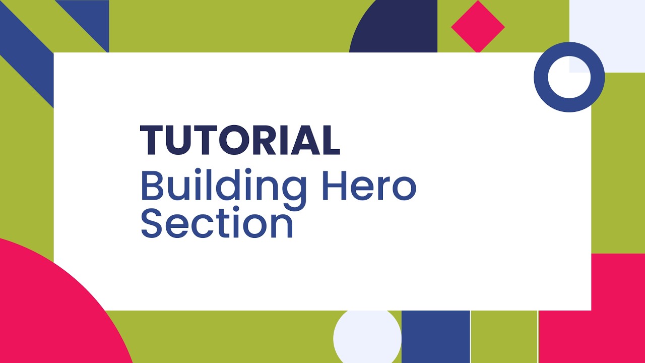 Intermediate Level | Unit 1 | Lesson 9: Building Hero Section