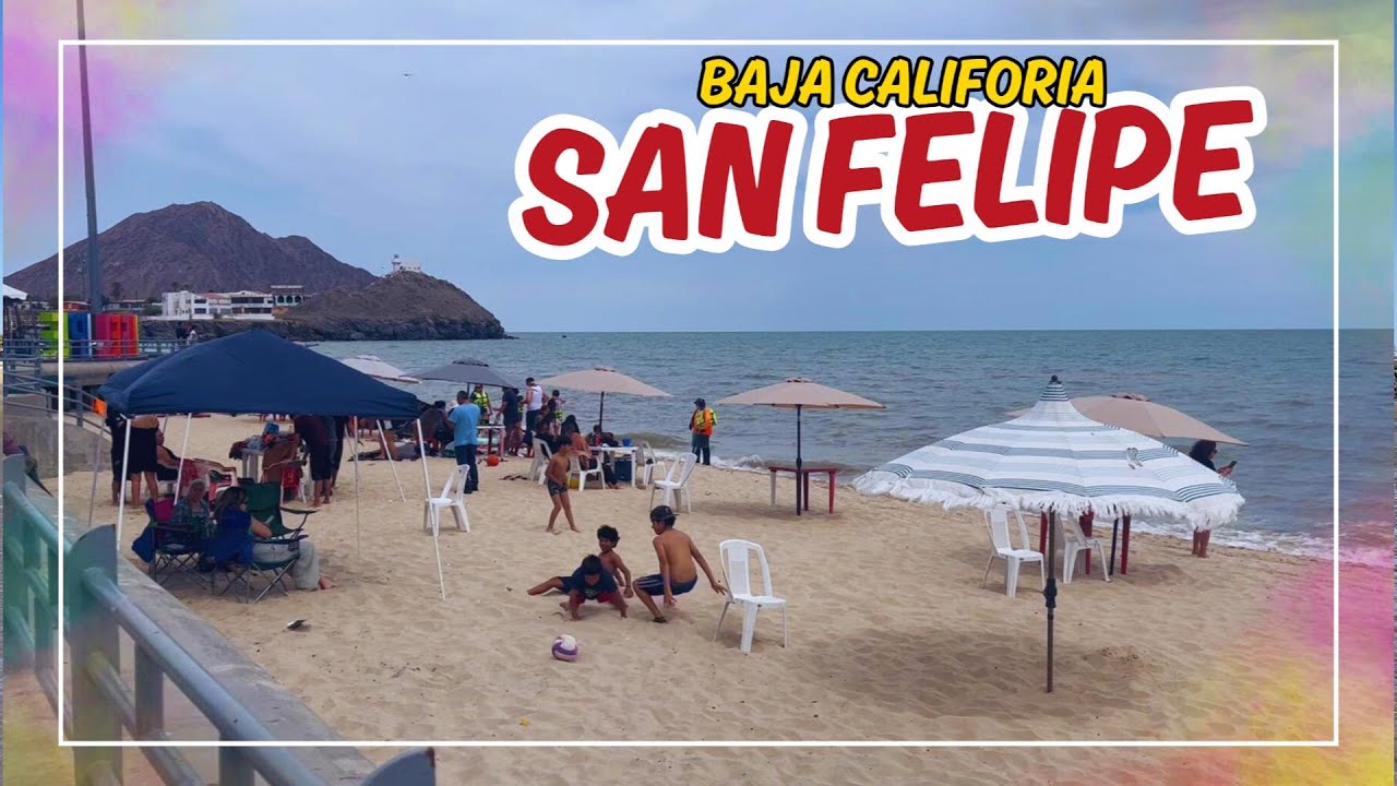La Hermosa Costa De San Felipe BAJA CALIFORNIA